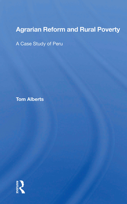 Cover of Agrarian Reform and Rural Poverty: A Case Study of Peru