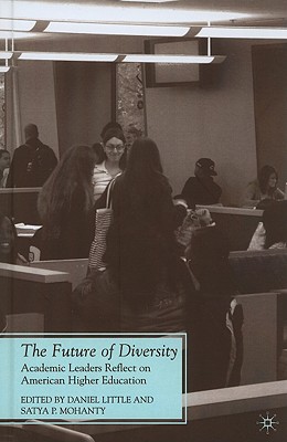 Cover of The Future of Diversity: Academic Leaders Reflect on American Higher Education