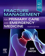 Cover of Fracture Management for Primary Care and Emergency Medicine
