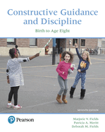 Cover of Constructive Guidance and Discipline: Birth to Age Eight