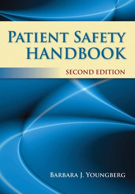 Cover of Patient Safety Handbook: .