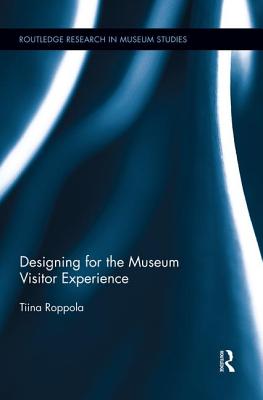 Cover of Designing for the Museum Visitor Experience