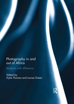 Cover of Photography in and Out of Africa: Iterations with Difference