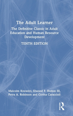 Cover of The Adult Learner: The Definitive Classic in Adult Education and Human Resource Development
