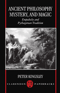 Cover of Ancient Philosophy, Mystery, and Magic: Empedocles and Pythagorean Tradition