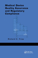 Cover of Medical Device Quality Assurance and Regulatory Compliance