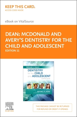 Cover of McDonald and Avery's Dentistry for the Child and Adolescent - Elsevier eBook on Vitalsource (Retail Access Card): McDonald and Avery's Dentistry for