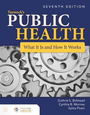 Cover of Turnock's Public Health: What It Is and How It Works: What It Is and How It Works