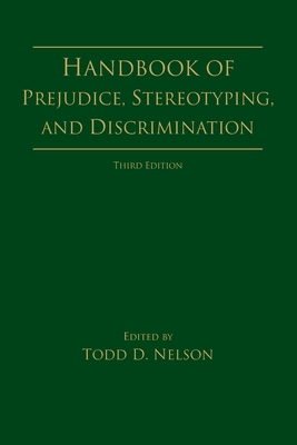 Cover of Handbook of Prejudice, Stereotyping, and Discrimination