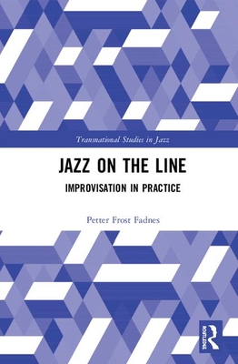 Cover of Jazz on the Line: Improvisation in Practice