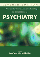 Cover of The American Psychiatric Association Publishing Textbook of Psychiatry