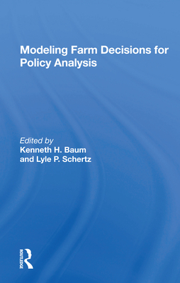 Cover of Modeling Farm Decisions for Policy Analysis