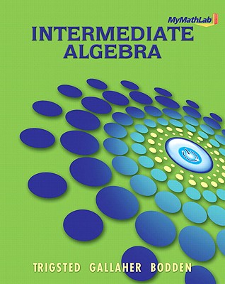 Cover of Mylab Math for Trigsted/Gallaher/Bodden Intermediate Algebra -- Access Card