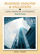 Cover of Business Analysis and Valuation: Using Financial Statements, Text and Cases (with Thomson Analytics Printed Access Card)