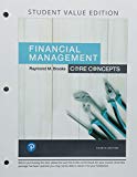 Cover of Financial Management: Core Concepts, Student Value Edition Plus Mylab Finance with Pearson Etext -- Access Card Package