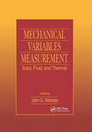 Cover of Mechanical Variables Measurement - Solid, Fluid, and Thermal