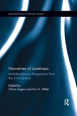Cover of Narratives of Loneliness: Multidisciplinary Perspectives from the 21st Century