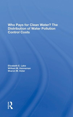 Cover of Who Pays For Clean Water?: The Distribution Of Water Pollution Control Costs