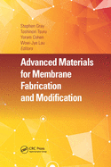Cover of Advanced Materials for Membrane Fabrication and Modification