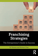Cover of Franchising Strategies: The Entrepreneur's Guide to Success