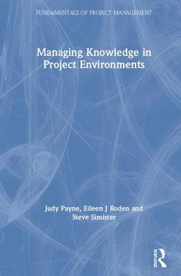 Cover of Managing Knowledge in Project Environments