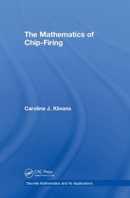 Cover of The Mathematics of Chip-Firing