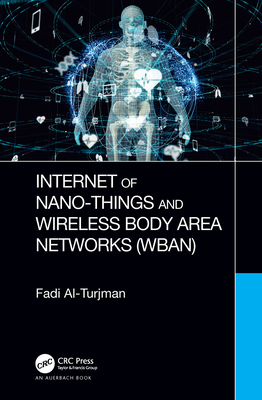 Cover of Internet of Nano-Things and Wireless Body Area Networks (Wban)