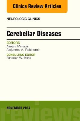 Cover of Cerebellar Disease, an Issue of Neurologic Clinics: Volume 32-4