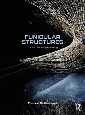Cover of Funicular Structures: The Art of Building Efficiently