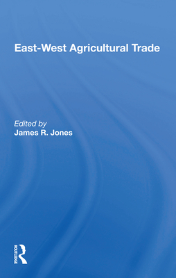 Cover of East-west Agricultural Trade