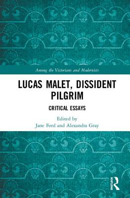 Cover of Lucas Malet, Dissident Pilgrim: Critical Essays