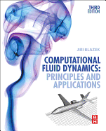 Cover of Computational Fluid Dynamics: Principles and Applications (Revised)