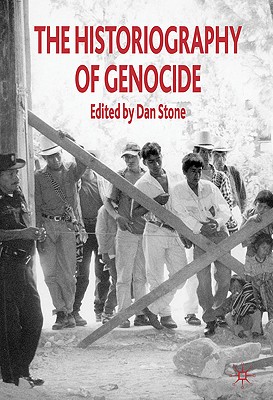 Cover of The Historiography of Genocide (2008)