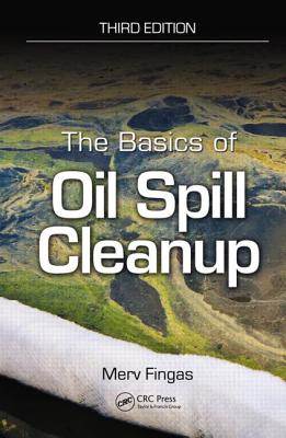 Cover of The Basics of Oil Spill Cleanup