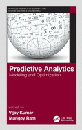Cover of Predictive Analytics: Modeling and Optimization
