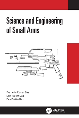 Cover of Science and Engineering of Small Arms