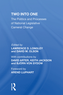 Cover of Two Into One: The Politics and Processes of National Legislative Cameral Change