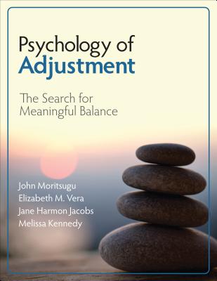 Cover of Psychology of Adjustment: The Search for Meaningful Balance