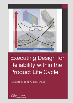 Cover of Executing Design for Reliability Within the Product Life Cycle
