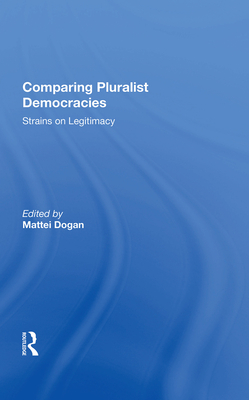 Cover of Comparing Pluralist Democracies: Strains on Legitimacy