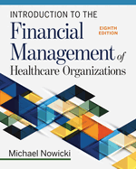 Cover of Introduction to the Financial Management of Healthcare Organizations, Eighth Edition