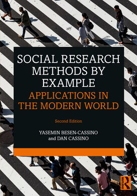 Cover of Social Research Methods by Example: Applications in the Modern World