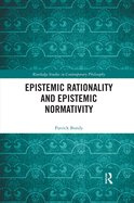 Cover of Epistemic Rationality and Epistemic Normativity