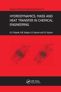 Cover of Hydrodynamics, Mass and Heat Transfer in Chemical Engineering