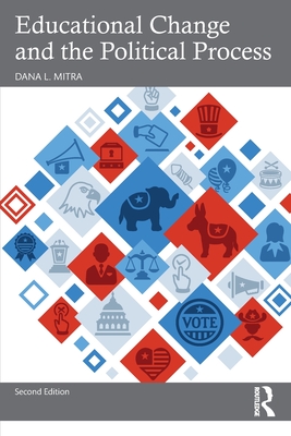 Cover of Educational Change and the Political Process