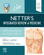 Cover of Netter's Integrated Review of Medicine: Pathogenesis to Treatment