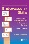 Cover of Endovascular Skills: Guidewire and Catheter Skills for Endovascular Surgery, Fourth Edition