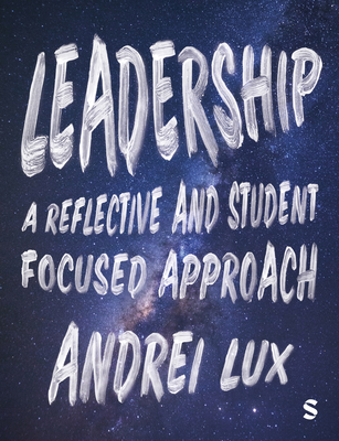 Cover of Leadership: A Reflective and Student Focused Approach