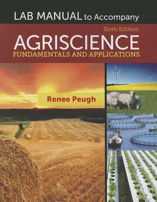 Cover of Lab Manual for Burton's Agriscience: Fundamentals and Applications, 6th
