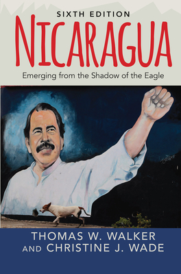 Cover of Nicaragua: Emerging from the Shadow of the Eagle